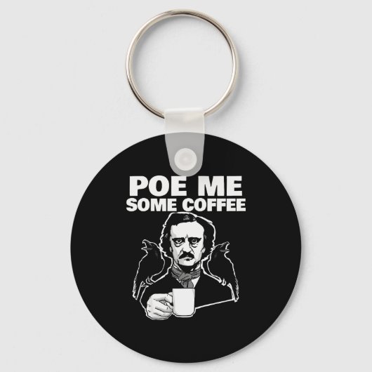 Porte-clés E Me Some Coffee Funny Edgar Allan E Pun (Recto)