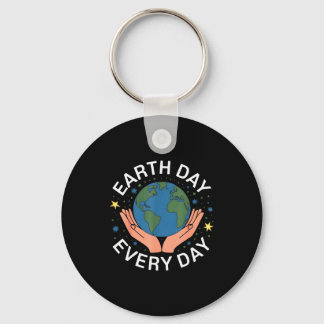 Porte-clés Earth Day Every Day Eco-friendly Nature Lover Desi