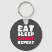 Porte-clés Eat Sleep Cheat Repeat Funny Cheating Cheater  (Recto)