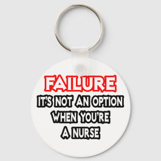 Porte-clés Échec...Pas une option...infirmière