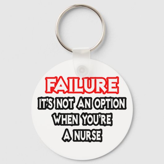 Porte-clés Échec...Pas une option...infirmière (Recto)