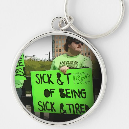 Porte-clés Écœuré et fatigué du collier de protestation contr (Devant)