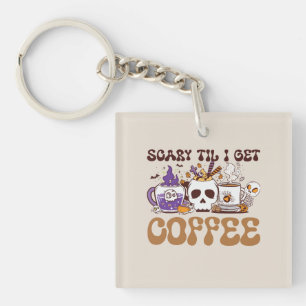 Porte-clés Effrayant Jusqu'À Ce Que J'Obtienne Du Café