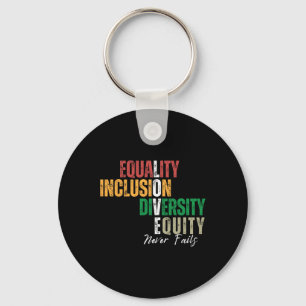Porte-clés Égalité Inclusion Diversité Équité Amour Ne Fait J