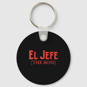 Porte-clés El Jefe Le Boss Funny Cinco De Mayo Fiesta Mexica