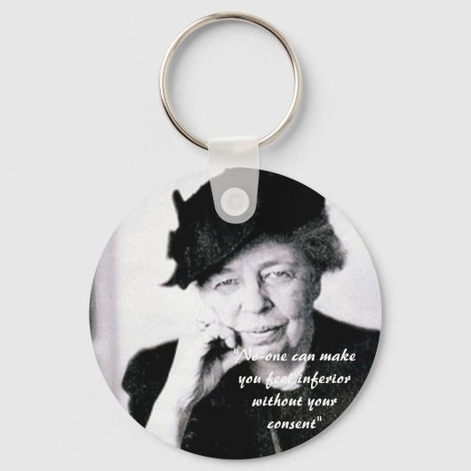 Porte-clés Eleanor Roosevelt - Personne ne peut vous faire se (Recto)