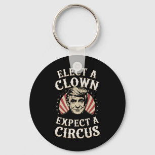 Porte-clés Élection D'Un Clown Attendez-Vous À Une Impression