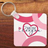 Porte-clés Elegant design texte Maman I Love You With Heart (Recto)