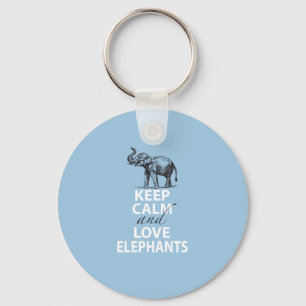 Porte-clés Elephant Gift Keep Calm and Love Elephants Print