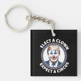 Porte-clés Élisez un Clown, Attendez un Cirque Drôle de Polit