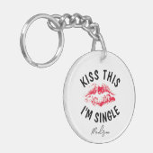 Porte-clés Embrasse Cet Im Simple Funny Anti Valentines Monog (Devant gauche)