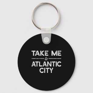 Porte-clés Emmenez-Moi À Atlantic City - Drôle Voyage New Jer