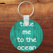 Porte-clés Emmenez-Moi À L'Océan (Recto)