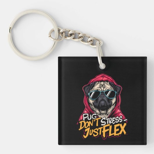Porte-clés en acrylique Pug Graffiti – “Pug Don’t (Devant)