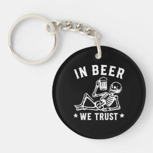 Porte-clés En bière, nous avons confiance squelette rafraîchi