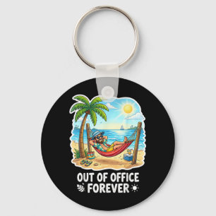 Porte-clés En dehors du bureau pour toujours Vacances de retr