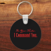 Porte-clés En Tant Que Créateur, Je Vous Commande (Recto)