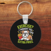 Porte-clés English Bulldog Exercise, Extra Fries Funny (Recto)