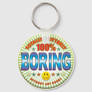 Porte-clés Ennuyer totalement