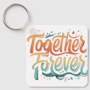 Porte-clés Ensemble pour toujours