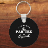 Porte-clés Équipe de soirée de Bachelor Par-tee drôle de fête (Recto)