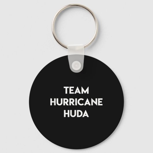 Porte-clés Équipe Hurricane Huda Funny Citer l'île Love Telev (Recto)