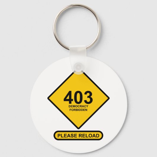 Porte-clés Erreur 403 : Démocratie interdite (Recto)