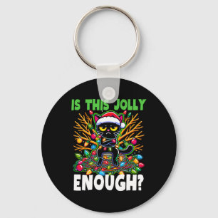 Porte-clés Est-Ce Que C'Est Assez Jolly Assez Drôle Chat Noir
