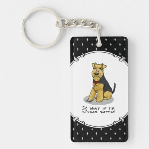 Porte-clés Et si je suis Spoiled Rotten Dog Welsh Terrier