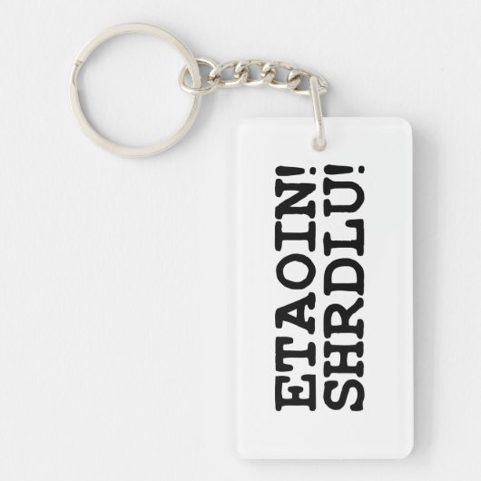 PORTE-CLÉS ETAOIN ! SHRDLU ! (Devant)