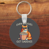 Porte-clés Even Baddies Get Saddies Cat Funny Saying Men Wome (Recto)