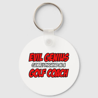 Porte-clés Evil Genius...Coach de Golf