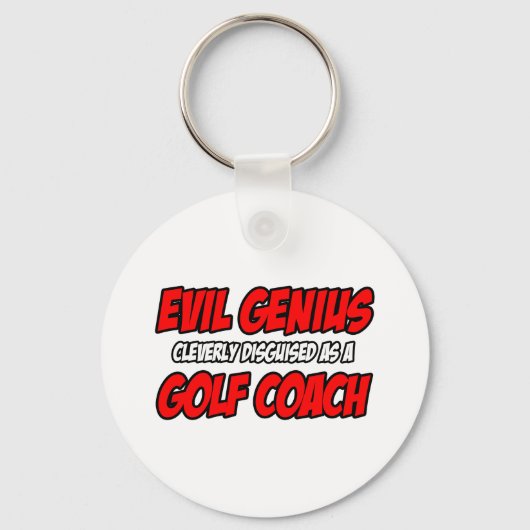 Porte-clés Evil Genius...Coach de Golf (Recto)