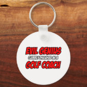 Porte-clés Evil Genius...Coach de Golf (Recto)