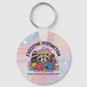 Porte-clés Executive Dysfunction Funny Neurodiversity (Recto)