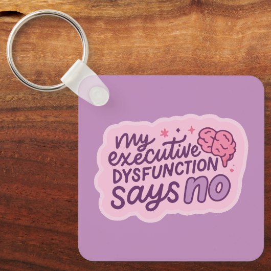 Porte-clés Executive Dysfunction Funny Quote Mug (Recto)