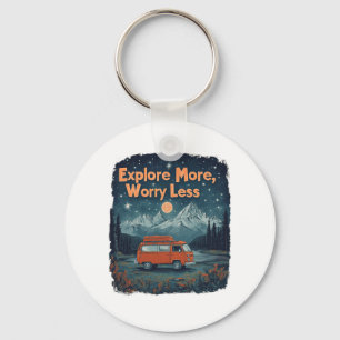 Porte-clés Explorez davantage, inquiétez-vous moins