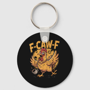 Porte-clés F-Caw-F Café Poule Coq Drôle Oiseau F-Caw-F