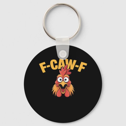 Porte-clés F-Caw-F Chicken Funny Chicken Creative Graphic (Recto)