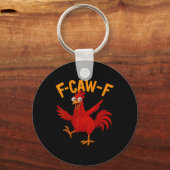 Porte-clés F Caw F Coq Oiseau Drôle Chasseur de Poulet Fawk  (Recto)