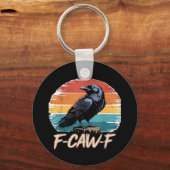 Porte-clés F-Caw-F Crow Humor Funny Gothic Retro Classic (Recto)