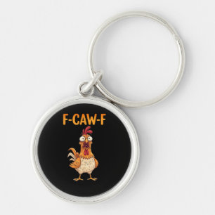 Porte-clés F-Caw-F Drôle de poulet disant Coq Mème Sarcastiqu