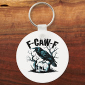 Porte-clés F-Caw-F Drôle Tendance (Recto)