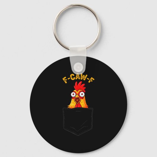 Porte-clés F-caw-f Funny Chicken Cket Humor Quote Rooster Mem (Recto)