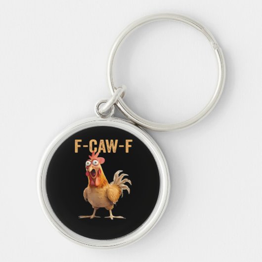 Porte-clés F Caw F Funny Chicken Humor Rooster Meme Classic (Devant)