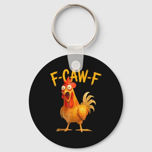 Porte-clés F-Caw-F Pun Funny Chicken Rooster Cawing Grunge (Recto)