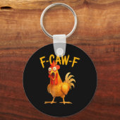 Porte-clés F-Caw-F Pun Funny Chicken Rooster Cawing Grunge (Recto)