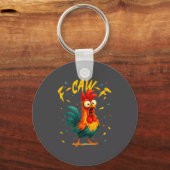Porte-clés F Caw F Rooster Funny Bird Chicken Whisperer Fawk  (Recto)