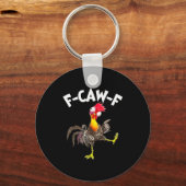 Porte-clés F-caw-f Rooster Funny Bird Fcaw-f Chicken Whispere (Recto)