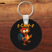 Porte-clés F Caw F Rooster Funny Bird Fcawf Chicken Whisperer (Recto)